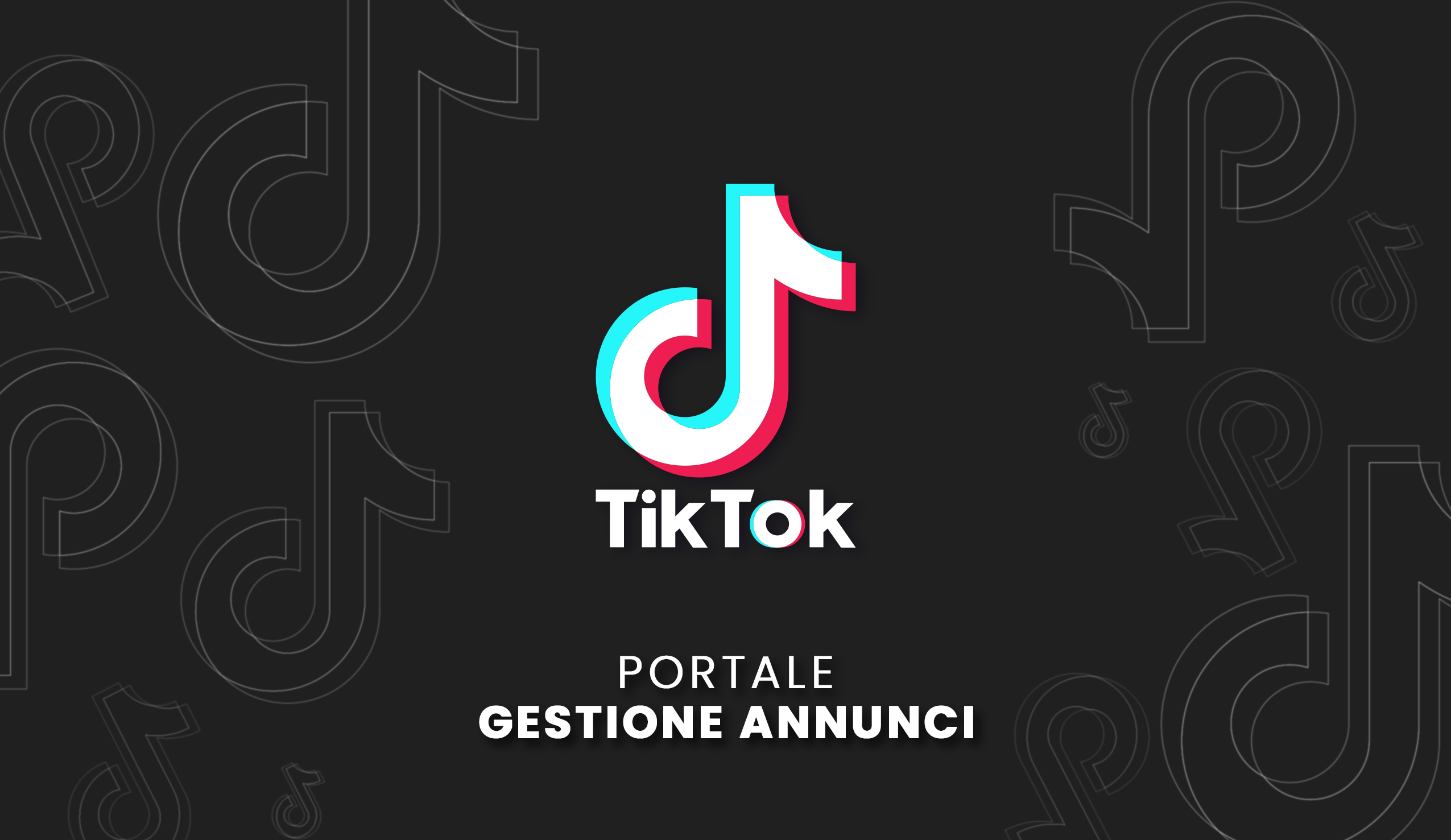 TikTok e il portale per la gestione degli annunci