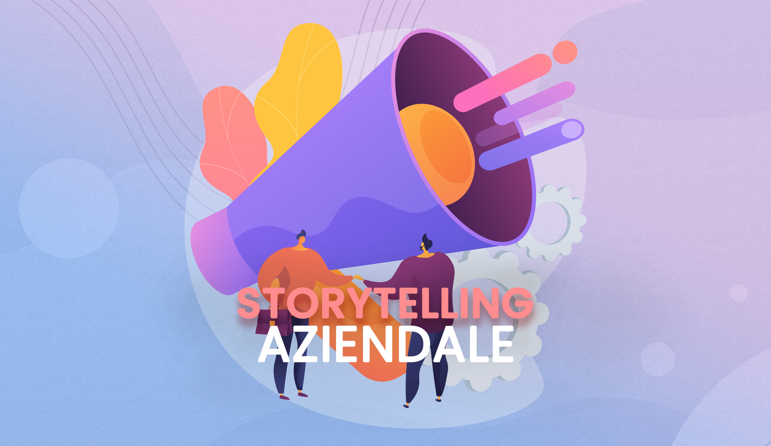 Il marketing che racconta: lo storytelling aziendale