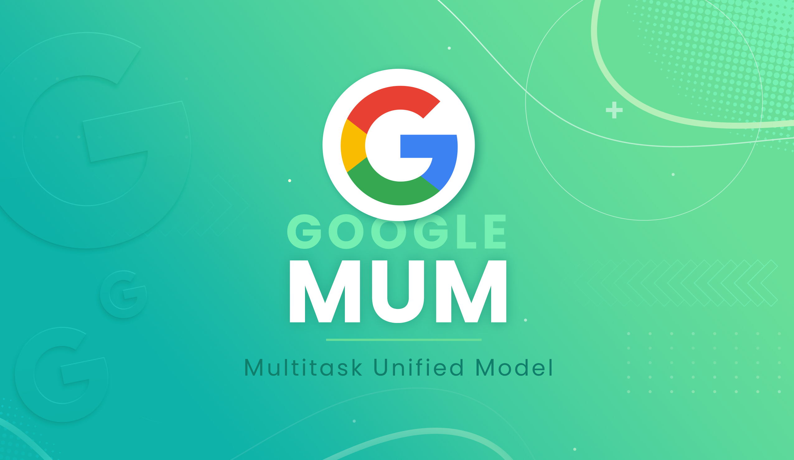 Cos’è Google MUM, l’evoluzione dell’algoritmo